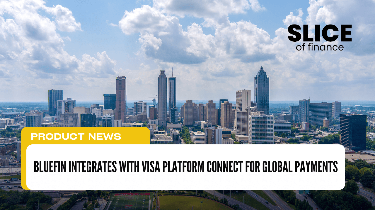 Bluefin Integrates with Visa Platform Connect for Global Payments
