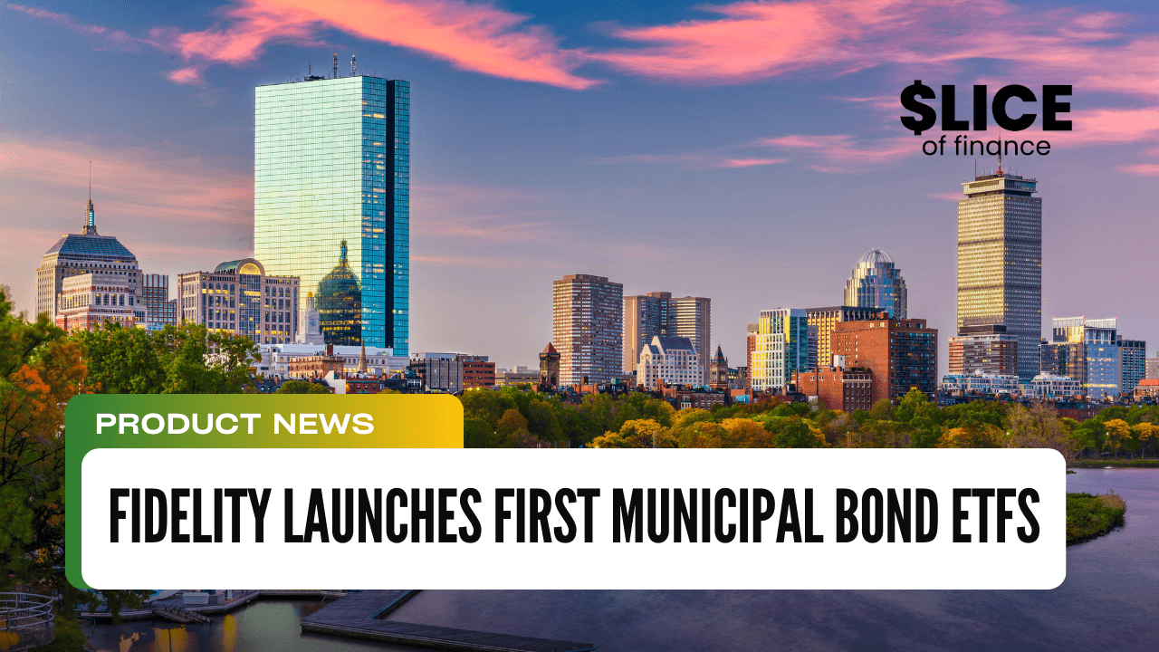 Fidelity Launches First Municipal Bond ETFs