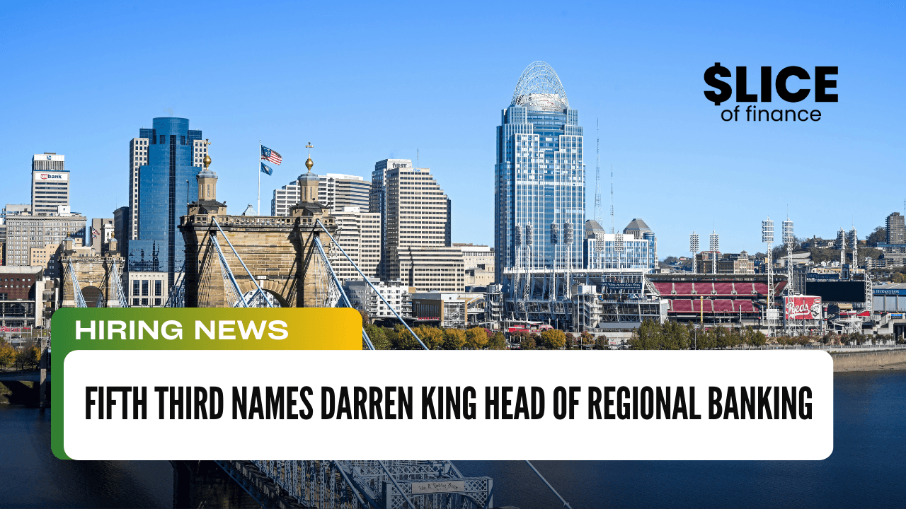 Fifth Third Names Darren King Head of Regional Banking