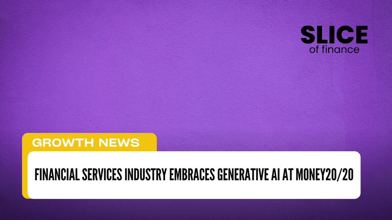 Financial Services Industry Embraces Generative AI at Money20/20