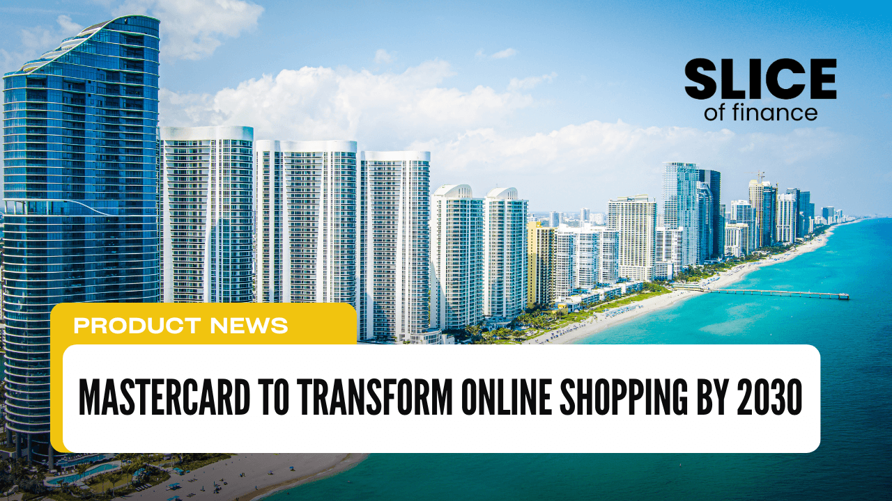 Mastercard to Transform Online Shopping by 2030