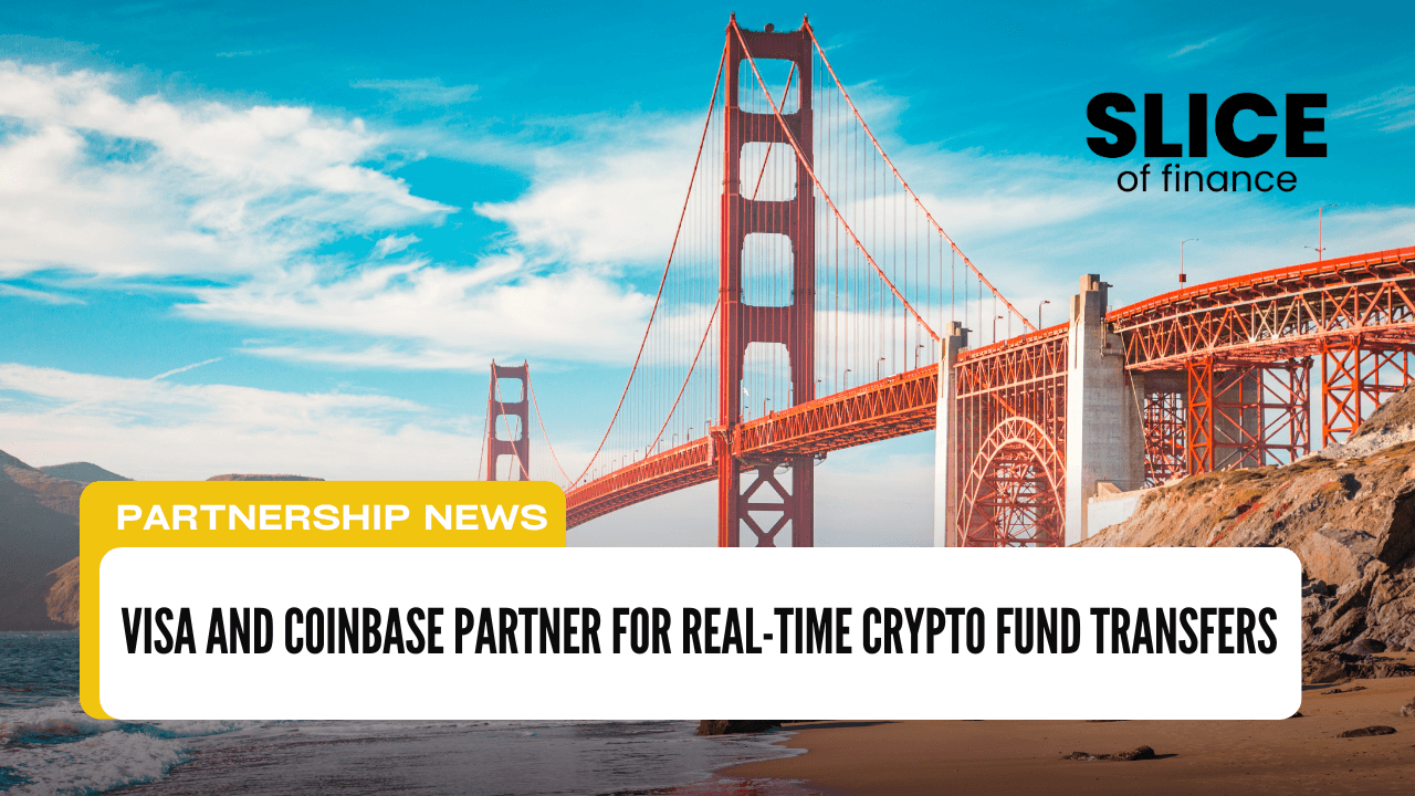 Visa and Coinbase Partner for Real-Time Crypto Fund Transfers