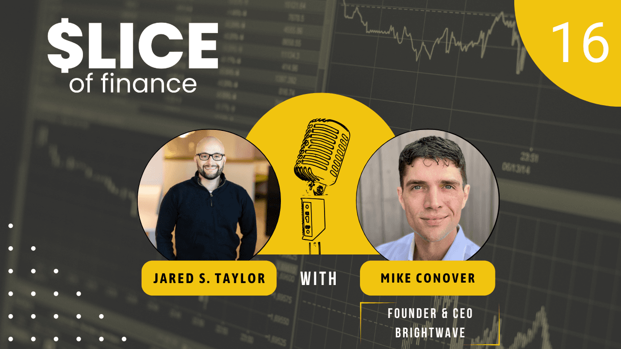 #16 - Mike Conover, Founder & CEO at Brightwave
