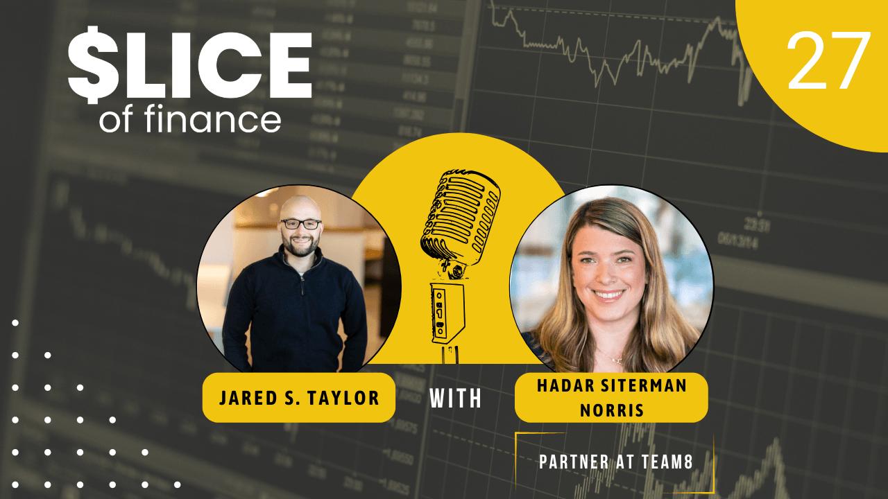 #27 - Hadar Siterman Norris, Partner at Team8