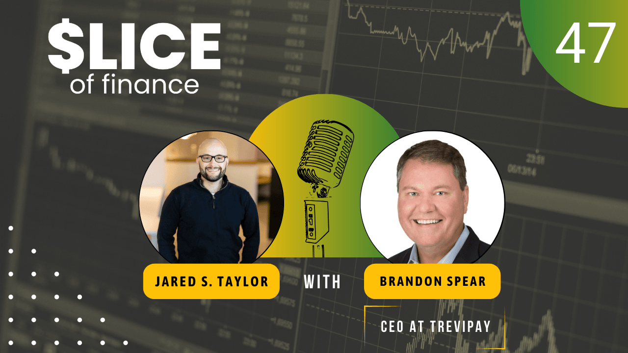#47 - Brandon Spear, CEO at TreviPay - cover image